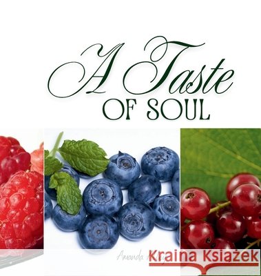 A Taste of Soul Alley, Amanda, S. K. 9798349630125 Everflow