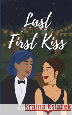 Last First Kiss Gómez, Tatiana 9798349636851