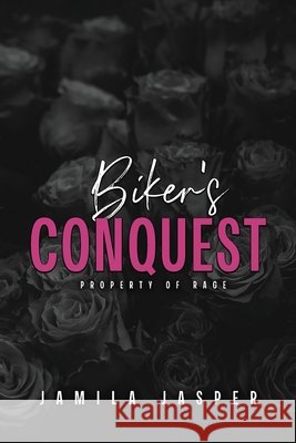 Biker's Conquest: Dark BWWM Motorcycle Club Romance Book Jasper, Jamila 9798349654411