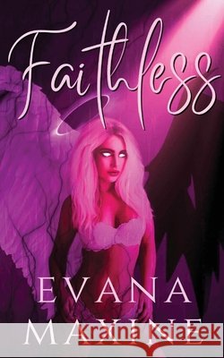 Faithless Maxine, Evana 9798349666636