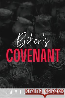 Biker's Covenant: Dark Interracial Motorcycle Club Romance Jasper, Jamila 9798349682056