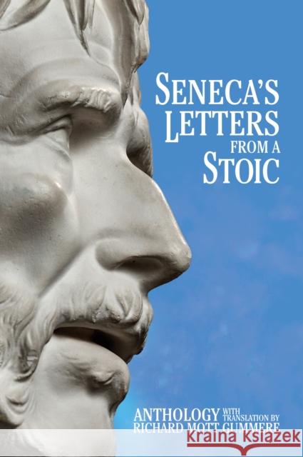Seneca's Letters from a Stoic Lucius Annaeus Seneca 9798350500417 Maple Spring Publishing