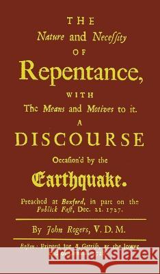 The Nature and Necessity of Repentance John Rogers   9798350704457 Rogershaven LLC