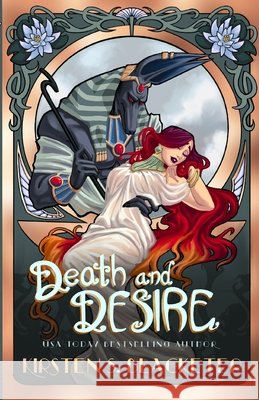 Death and Desire Kirsten S Blacketer 9798350723083
