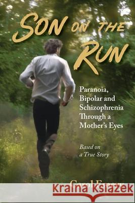 Son on the Run Carol Emery 9798350731057