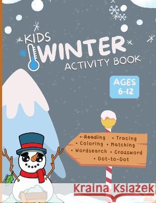 Kids Winter Activity Book Charles Pennyfeather 9798351106632 Independently Published