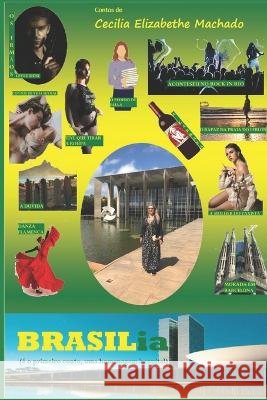 BRASILia Cecilia Elizabethe Machado 9798351150420