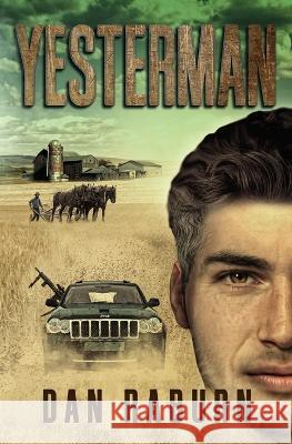 Yesterman Dan Raburn 9798351279138 Independently Published