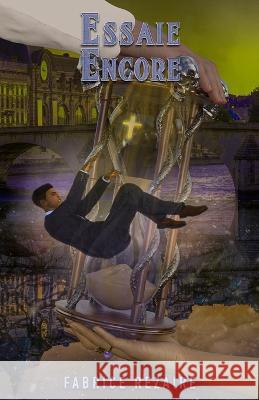 Essaie encore Fabrice Rezaire 9798351329536 Independently Published
