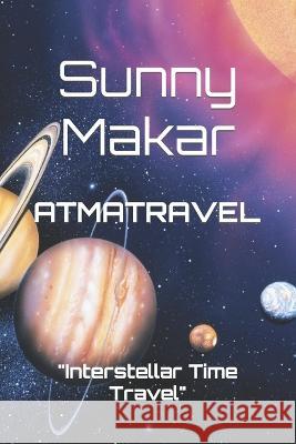 Atmatravel Sunny Makar   9798351348155 Independently Published
