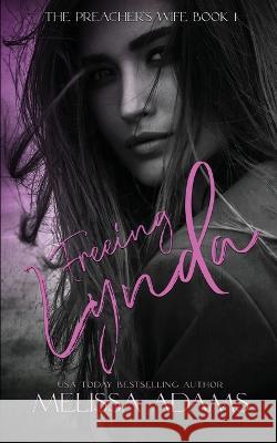 Freeing Lynda Melissa Adams   9798351385419