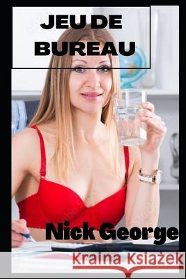 Jeu de Bureau Nick George   9798351652566 Independently Published