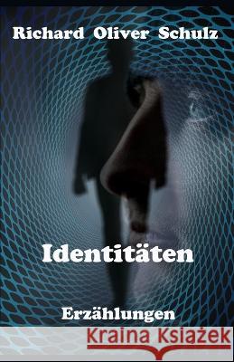 Identitäten: Erzählungen Publishing, Seemann 9798351670089 Independently Published