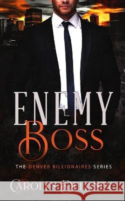 Enemy Boss Carolyn Delaney   9798351748979