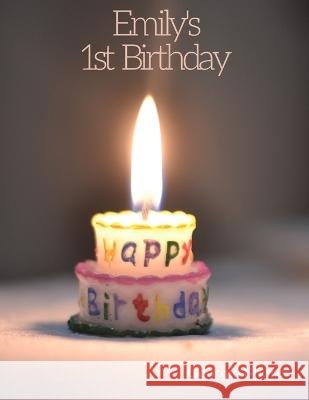 Emily's 1st Birthday Georgia Shore   9798351786438 Independently Published