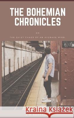 The Bohemian's Chronicles Barrett 9798351897028