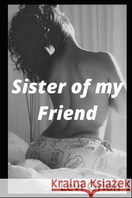 Sister of my Friend Levi Orion   9798352392751
