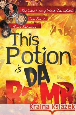This Potion is da Bomb Katie Griffin Honor Raconteur  9798353081616 Independently Published