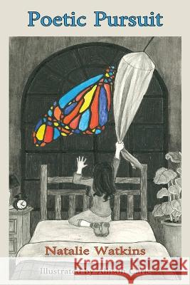 Poetic Pursuit Natalie Watkins, Allison Carle 9798353084280 Independently Published