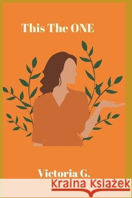 This The One Victoria Glover 9798353444541