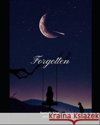 Forgotten Vol. 1 Darrielle King 9798353682288 Independently Published