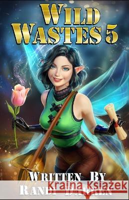 Wild Wastes 5 Randi Darren   9798353689294