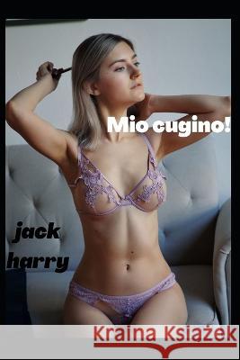 Mio cugino! Jack Harry 9798353972396 Independently Published