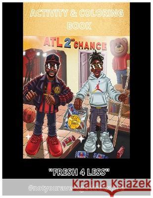 ATL 2nd Chance Activity & Coloring Book Atl 2nd Chance   9798354221066 Independently Published