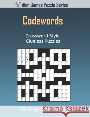 Codewords: Crossword Style Clueless Puzzles Derek Miller 9798354244126