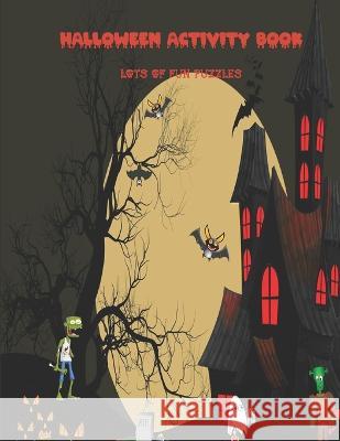 Kids Fun Halloween Activity Book Padraig Noolan 9798354247714 Independently Published