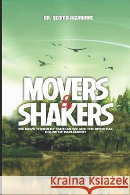 Movers & Shakers Ijeoma Agunanne 9798354422517