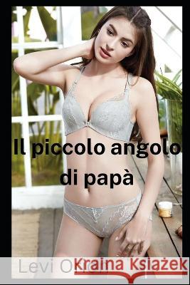 Il piccolo angolo di papà Orion, Levi 9798354523245