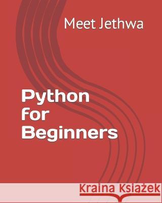 Python for Beginners Meet Jethwa   9798354658527