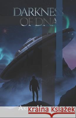 Darkness Of DNA Akiiki Haynes   9798354690855 Independently Published
