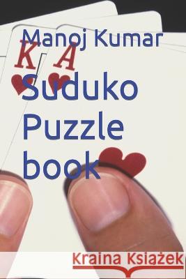 Suduko Puzzle book Manoj Kumar 9798354920754