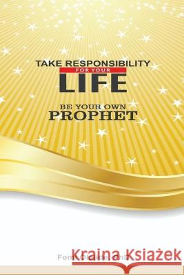 Take Responsibility for your life Femi Olajide 9798355005641