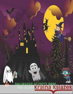 Kids Halloween Activity Book Padraig Noolan 9798355066819 Independently Published