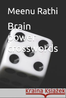 Brain power crosswords Meenu Rathi 9798355134204