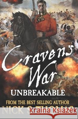 Craven's War: Unbreakable Nick S Thomas 9798355149185