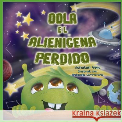 Oola El Alienígena Perdido Vega, Jonatan 9798355259389