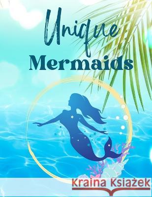 Unique Mermaid: for Relaxation International Color House 9798355398415 Independently Published