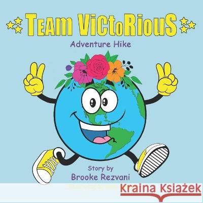 Team Victorious Brooke Rezvani, Nisa Ozbay 9798355402181 Independently Published