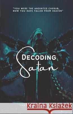 Decoding Satan Ishtiaq Samuel Gill 9798355552343