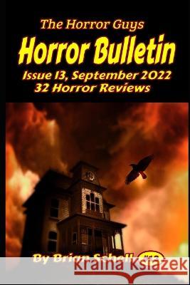 Horror Bulletin Monthly October 2022 Brian Schell 9798355682811