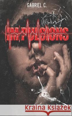 (Im)Pulsions Gabriel C 9798355791575