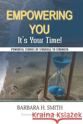 Empowering You: : It's Your Time Carla A Murphy Darlene Ramseur Ella House 9798356487491