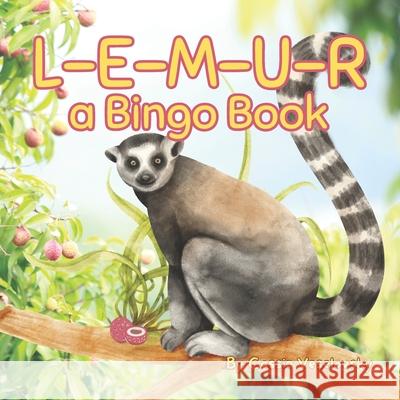 Lemur: A Bingo Book Cassie Veselovsky   9798356502507 Independently Published