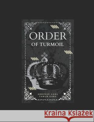 Order of Turmoil Tarun Garg, Abhinav Garg 9798356871818