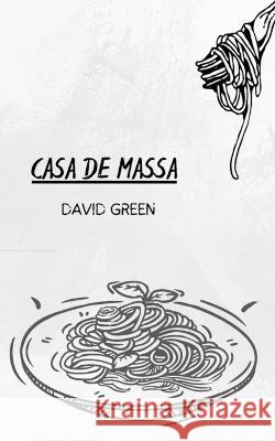 Casa de Massa David Green 9798357084316