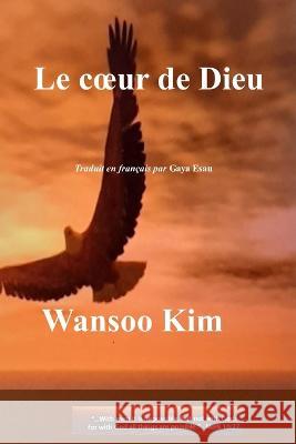Le Coeur de Dieu Wansoo Kim, Gaya Esau 9798357253736